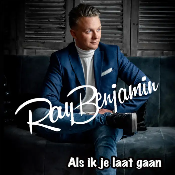 Ray Benjamin Als ik je laat gaat
